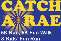 Catch A Rae 5k Run 5k Fun Walk 1 Mile Run Registration